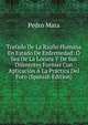 Tratado De La Razon Humana En Estado De Enfermedad: O Sea De La Locura Y De Sus Diferentes Formas Con Aplicacion A La Practica Del Foro (Spanish Edition), Pedro Mata 