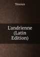 L'andrienne (Latin Edition), Terence 