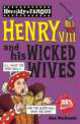 Henry VIII & his Wicked Wives, Alan MacDonald 