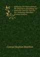 Erklarung Der Pastoralbriefe: Mit Besonderer Beziehung Auf Authentie Und Ort Und Zeit Der Abfassung Derselben (German Edition), Conrad Stephan Matthies 