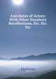 Anecdotes of Actors: With Other Desultory Recollections, Etc. Etc. Etc, Mathews 