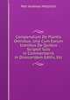 Compendium De Plantis Omnibus, Una Cum Earum Iconibus De Quibus Scripsit Suis in Commentariis in Dioscoridem Editis, Etc, Petr Andreas Matthioli 
