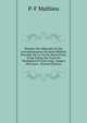 Histoire Des Miracul?s Et Des Convulsionnaires De Saint-M?dard: Pr?c?d?e De La Vie Du Diacre Paris, D'une Notice Sur Carr? De Montgeron Et D'un Coup . Jusqu'? Nos Jours . (French Edition), P-F Mathieu 