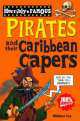 Horribly Famous: Pirates and their Caribbean Capers, Michael Cox 
