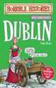 Dublin, Terry Deary 