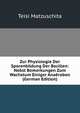 Zur Physiologie Der Sporenbildung Der Bacillen: Nebst Bemerkungen Zum Wachstum Einiger Anaeroben (German Edition), Teisi Matzuschita 