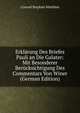 Erklarung Des Briefes Pauli an Die Galater: Mit Besonderer Berucksichtigung Des Commentars Von Winer (German Edition), Conrad Stephan Matthies 