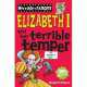 Horribly Famous: Elizabeth I & her Terrible Temper, Simpson, Margaret 