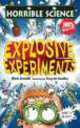 Horrible Science. Explosive Experiments, Nick Arnold 