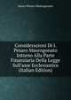Considerazioni Di I. Pesaro Maurogonato Intorno Alla Parte Finanziaria Della Legge Sull'asse Ecclesiastico (Italian Edition), Isacco Pesaro Maurogonato 