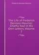 The Life of Frederick Denison Maurice: Chiefly Told in His Own Letters, Volume 2, Maurice Frederick Denison 