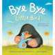Bye-Bye, Little Bird, Julia Hubery 