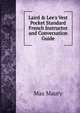 Laird & Lee's Vest Pocket Standard French Instructor and Conversation Guide, Max Maury 