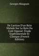 De L'action D'un Rein Malade Sur Le Rein Du Cot? Oppos?: ?tude Exp?rimentale Et Clinique (French Edition), Georges Maugeais 