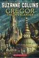 Gregor the Overlander, Suzanne Collins 