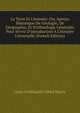 La Terre Et L'homme: Ou, Aper?u Historique De G?ologie, De G?ographie, Et D'ethnologie G?n?rales Pour Servir D'introduction ? L'histoire Universelle (French Edition), Louis-Ferdinand-Alfred Maury 