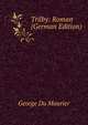 Trilby: Roman (German Edition), George Du Maurier 