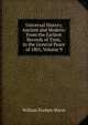 Universal History, Ancient and Modern: From the Earliest Records of Time, to the General Peace of 1801, Volume 9, William Fordyce Mavor 