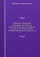 A General Collection of Voyages and Travels from the Discovery of America to Commencement of the Nineteenth Century, Volume 19, William Fordyce Mavor 