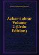 Azkar-i abrar Volume 2 (Urdu Edition), Ghawsi Muhammad Mawlavi 