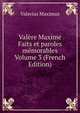 Valere Maxime Faits et paroles memorables Volume 3 (French Edition), Valerius Maximus 