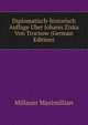 Diplomatisch-historisch Auflage Uber Johann Zizka Von Trocnow (German Edition), Millauer Maximillian 