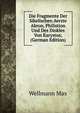Die Fragmente Der Sikelischen Aerzte Akron, Philistion Und Des Diokles Von Karystos; (German Edition), Wellmann Max 