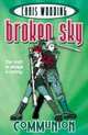 Broken Sky - Communion, Chris Wooding 