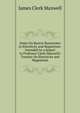 Notes On Recent Researches in Electricity and Magnetism: Intended As a Sequel to Professor Clerk-Maxwell's Treatise On Electricity and Magnetism, James Clerk Maxwell 