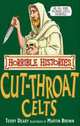The Cut-Throat Celts, Terry Deary 