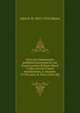The Latin Heptateuch: published piecemeal by the French printer William Morel (1560) and the French Benedictines, E. Martene (1733) and J. B. Pitra (1852-88), John E. B. 1825-1910 Mayor 