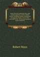 Army and navy pension laws, and bounty land laws of the United States including sundry resolutions of Congress, from 1776 to 1852: executed at the . of attorneys general of the United St, Robert Mayo 