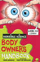 Horrible Science: Body Owners Handbook, Arnold, Nick 