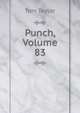 Punch, Volume 83, Tom Taylor 