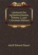 Lehrbuch Der Agrikulturchemie, Volume 2, part 1 (German Edition), Adolf Eduard Mayer 