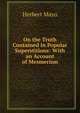 On the Truth Contained in Popular Superstitions: With an Account of Mesmerism, Herbert Mayo 