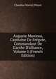 Auguste Marceau, Capitaine De Fr?gate, Commandant De L'arche D'alliance, Volume 1 (French Edition), Claudius Maria] [Mayet 