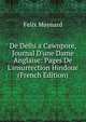 De Delhi a Cawnpore, Journal D'une Dame Anglaise: Pages De L'insurrection Hindoue (French Edition), Felix Maynard 