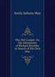 The Old Coalpit: Or, the Adventures of Richard Boothby in Search of His Own Way, Emily Juliana May 