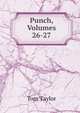 Punch, Volumes 26-27, Tom Taylor 
