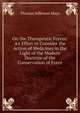 On the Therapeutic Forces: An Effort to Consider the Action of Medicines in the Light of the Modern Doctrine of the Conservation of Force, Thomas Jefferson Mays 