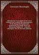 Histoire De L'antiquit? Et De L'etat Pr?sent De Londres, De Westminster, Et Du Bourg De Southwark: Contenant Un Guide Pour Les B?timens Publics Et . L'isle De Bretagne, Des Te (French Edition), Giovanni Mazzinghi 