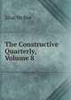 The Constructive Quarterly, Volume 8, Silas McBee 