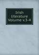 Irish literature Volume v.3-4, 