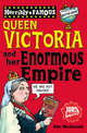 Horribly Famous: Queen Victoria & Her Empire, MacDonald, Alan 