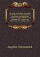 The Pope and Ireland, containing newly-discovered historical facts concerning the forged bulls attributed to Popes Adrian IV and Alexander III ; . Church and Ireland from the twelfth to the n, Stephen J McCormick 
