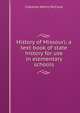 History of Missouri; a text book of state history for use in elementary schools, Clarence Henry McClure 