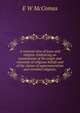 A rational view of Jesus and religion. Embracing an examination of the origin and rationale of religious beliefs and of the claims of supernaturalism and revealed religions;, E W McComas 