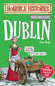 Horrible Histories: Dublin Ned, Deary, Terry 