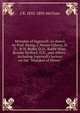 Mistakes of Ingersoll: as shown by Prof. Swing, J. Monro Gibson, D.D., W.H. Ryder, D.D., Rabbi Wise, Brooke Herford, D.D., and others : including Ingersoll's lecture on the "Mistakes of Moses", J B. 1832-1895 McClure 